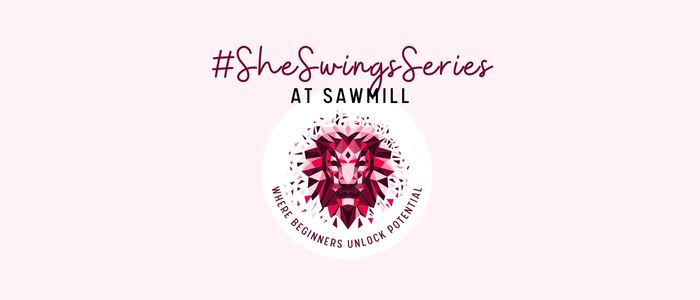 #SheSwingsSeries